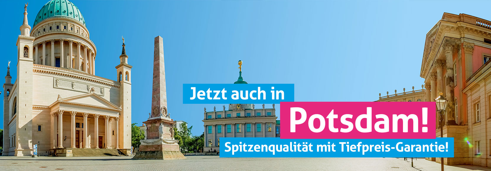 Jetzt auch in Potsdam
